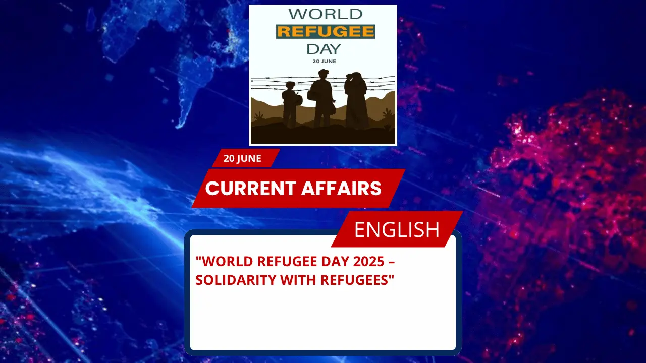 World Refugee Day 2025 – Solidarity with Refugees