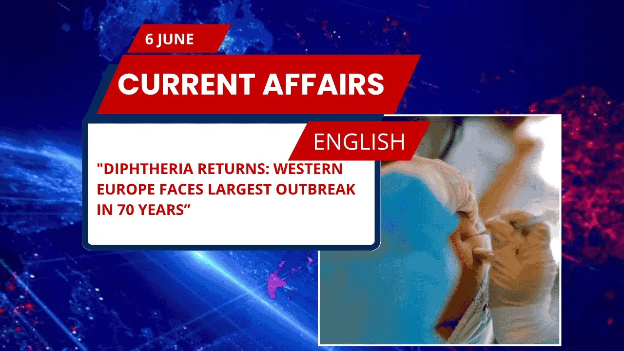 Diphtheria Returns: Western Europe Faces Largest Outbreak in 70 Years