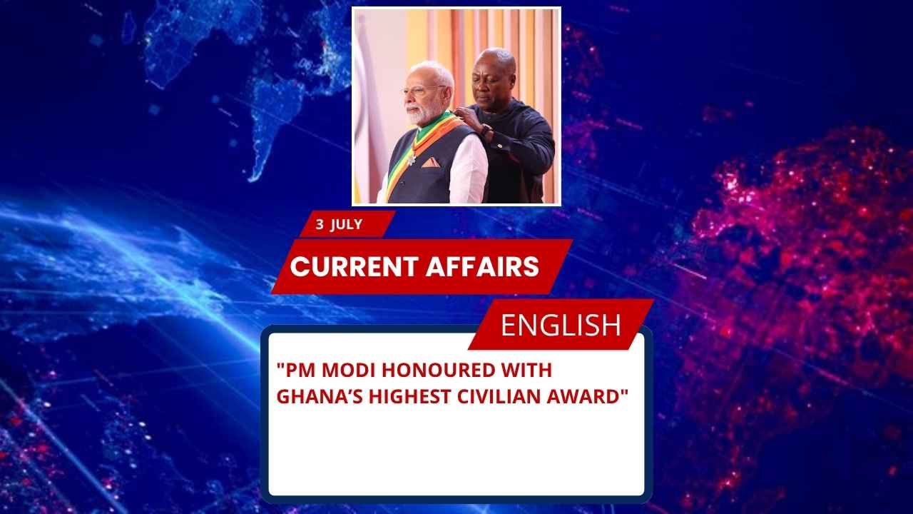 PM Modi Honoured with Ghana’s Highest Civilian Award